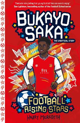 Football Rising Stars: Bukayo Saka - Meredith, Harry