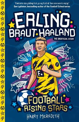 Football Rising Stars: Erling Braut Haaland - Meredith, Harry