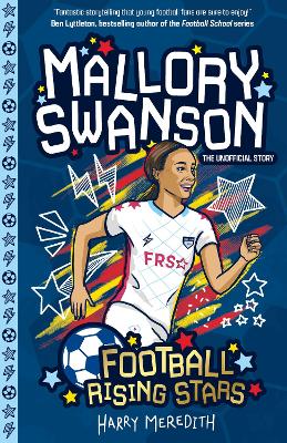 Football Rising Stars: Mallory Swanson - Meredith, Harry