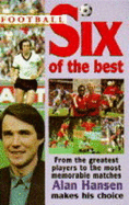 Football: Six of the Best