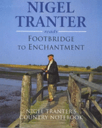 Footbridge to Enchantment: Nigel Tranter's Country Notebook