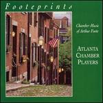 Footeprints: Chamber Music of Arthur Foote - Atlanta Chamber Players