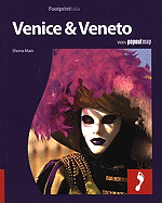 FootprintItalia Venice & Veneto: Full Color Regional Travel Guide to Venice & Veneto