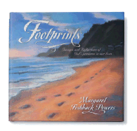 Footprints: Images and Reflections of God's Presence in Our Lives - Powers, Margaret Fishback