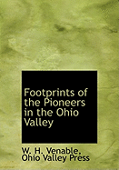 Footprints of the Pioneers in the Ohio Valley