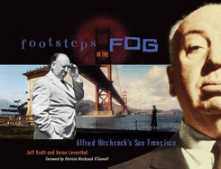 Footsteps in the Fog: Alfred Hitchcock's San Francisco
