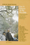 For a Future to Be Possible: Commentaries on the Five Mindfulness Trainings