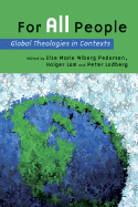 For All People: Global Theologies in Contexts
