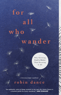 For All Who Wander: Why Knowing God Is Better Than Knowing It All