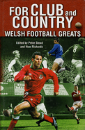 For Club and Country: Welsh Football Greats