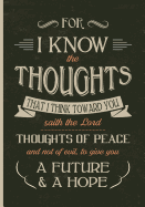 For I Know the Thoughts: Jeremiah 29:11