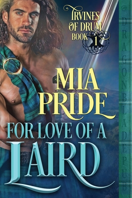 For Love of a Laird - Pride, Mia