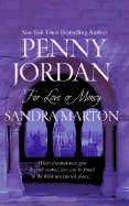 For Love or Money - Jordan, Penny, and Marton, Sandra