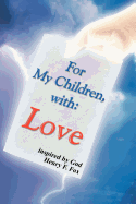 For My Children, with Love