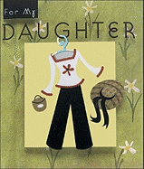 For My Daughter