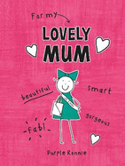 For My Lovely Mum