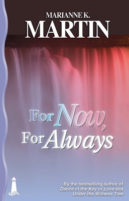 For Now, for Always - Martin, Marianne K