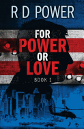 For Power or Love, Book 1