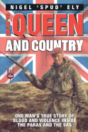 For Queen and Country: One Man's True Story of Blood and Violence Inside the Paras and the SAS