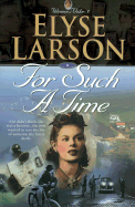 For Such a Time - Larson, Elyse