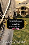 For the Cause of Freedom