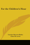 For the Children's Hour