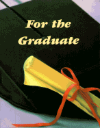 For the Graduate