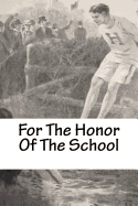 For The Honor Of The School