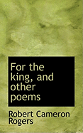 For the King, and Other Poems