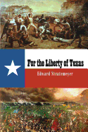 For the Liberty of Texas