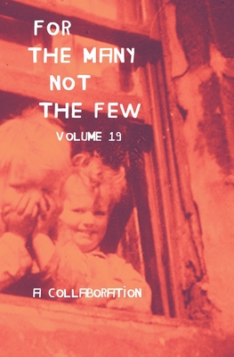 For The Many Not The Few Volume 19 - Various, and Meek (Editor)