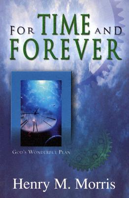 For Time and Forever - Morris, Henry M