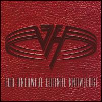 For Unlawful Carnal Knowledge - Van Halen