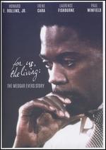 For Us, The Living: The Story of Medgar Evers
