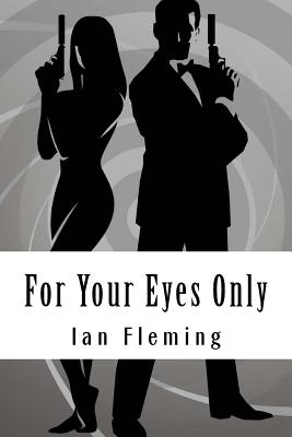 For Your Eyes Only - Fleming, Ian