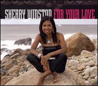 For Your Love - Sherry Winston