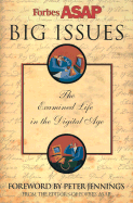 Forbes ASAP Big Issues: The Examined Life in a Digital Age