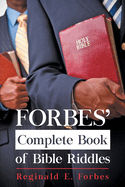 Forbes' Complete Book of Bible Riddles