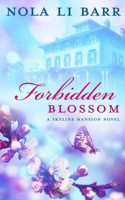 Forbidden Blossom - Li Barr, Nola