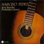 Forbidden Games - Narciso Yepes (guitar)