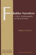 Forbidden Narratives: Critical Autobiography as Social Science