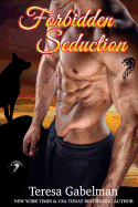 Forbidden Seduction (Lee County Wolves) Book #2