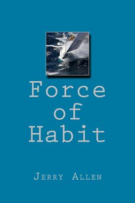 Force of Habit - Allen, Jerry