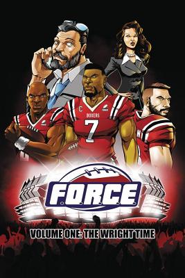 Force Tp Vol 1: The Wright Time - Pryor, Shawn, and Thompson, B Alex, and Reed, Jay