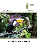 Forces Oppos?es
