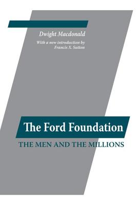 Ford Foundation - Macdonald, Dwight