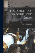 Ford Methods and the Ford Shops