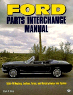 Ford Parts Interchange Manual: 1959-1970 Mustang, Fairlane, Torino, and Mercury Cougar and Cyclone