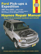 Ford Pick-Ups & Expedition Lincoln Navigator Automotive Repair Manual - Storer, Jay, and Haynes, John H