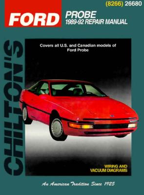 Ford: Probe 1989-92 - Chilton Automotive Books, and The Nichols/Chilton, and Chilton
